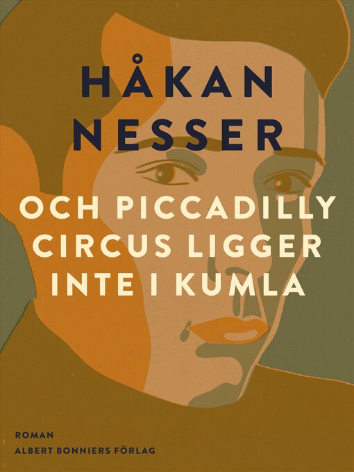 Title details for och Piccadilly Circus ligger inte i Kumla by Håkan Nesser - Available